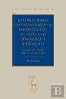 Interregional Recognition And Enforcement Of Civil And Commercial Judgments
