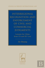 Interregional Recognition And Enforcement Of Civil And Commercial Judgments