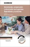 Interrelacion Comun. Observ. Persona Dependiente Entorno