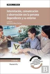 Interrelacion Comun. Observ. Persona Dependiente Entorno