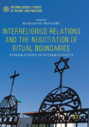 Interreligious Relations And The Negotiation Of Ritual Boundaries