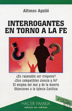 Bertrand.pt - Interrogantes En Torno A La Fe
