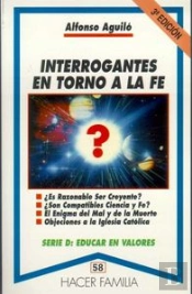 Interrogantes En Torno A La Fe