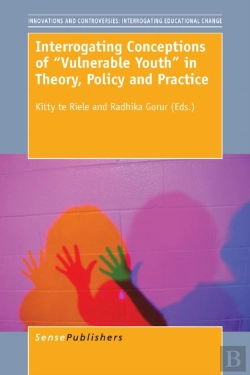 Bertrand.pt - Interrogating Conceptions Of &Quote;Vulnerable Youth&Quote; In Theory, Policy And Practice