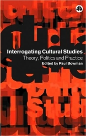 Interrogating Cultural Studies