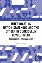Interrogating Nation-Statehood And The Citizen In Curriculum Development