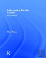 Interrogating Popular Culture