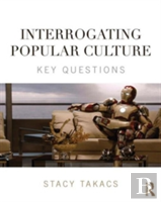 Interrogating Popular Culture