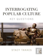 Interrogating Popular Culture