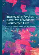 Interrogating Psychiatric Narratives Of Madness