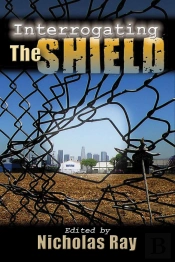 Interrogating The Shield