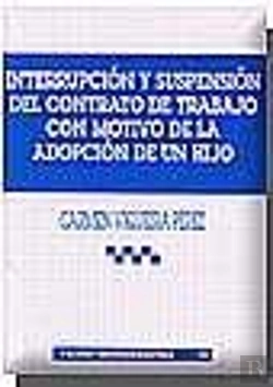 Bertrand.pt - Interrupción Y Suspensión Del Contrato De Trabajo Con Motivo De La Adopción De Un Hijo