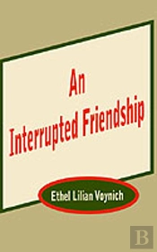Interrupted Friendship, An