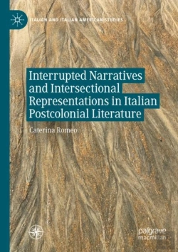 Bertrand.pt - Interrupted Narratives And Intersectional Representations In Italian Postcolonial Literature