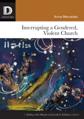 Interrupting A Gendered, Violent Church