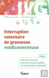Interruption Volontaire De Grossesse Médicamenteuse : Toutes Les Informations Utile - La Prise En Charge - La Législation À Jour
