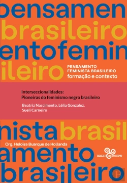 Bertrand.pt - Interseccionalidades: Pioneiras Do Feminismo Negro Brasileiro