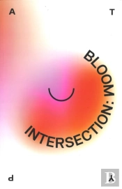 Intersection: Bloom