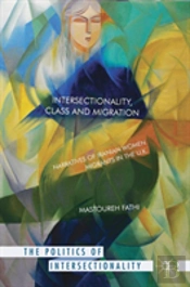 Intersectionality, Class And Migration