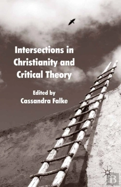 Bertrand.pt - Intersections In Christianity And Critical Theory