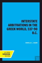 Interstate Arbitrations In The Greek World, 33790 B.C.