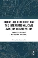 Interstate Conflicts And The International Civil Aviation Organization