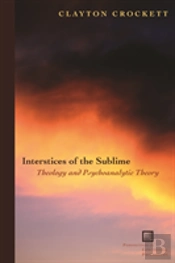 Interstices Of The Sublime