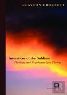 Interstices Of The Sublime