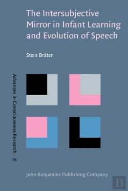 Bertrand.pt - Intersubjective Mirror In Infant Learning And Evolution Of Speech