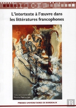 Bertrand.pt - Intertexte A L Oeuvre Dans Les Litteratures Francophones 2e Edition