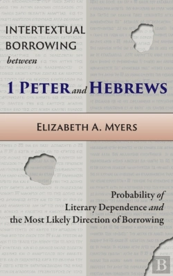 Bertrand.pt - Intertextual Borrowing Between 1 Peter And Hebrews