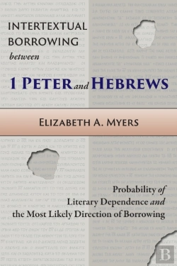 Bertrand.pt - Intertextual Borrowing Between 1 Peter And Hebrews