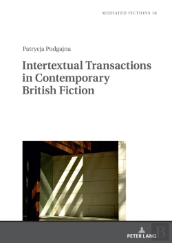 Bertrand.pt - Intertextual Transactions In Contemporary British Fiction