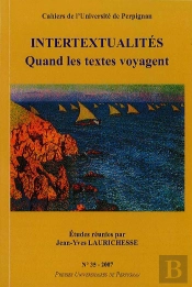Intertextualites  Quand Les Textes Voyagent