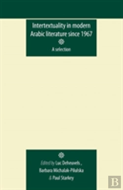 Bertrand.pt - Intertextuality In Modern Arabic Literature Since 1967