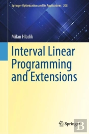 Interval Linear Programming And Extensions