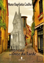 Intervalo às Onze da Tarde