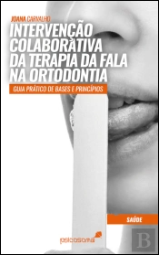 Intervenção Colaborativa da Terapia da Fala na Ortodontia