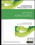 Intervenção Psicológica com Jovens Agressores
