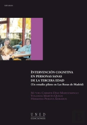 Intervención Cognitiva En Personas Sanas De La Tercera Edad (Un Estudio Piloto En Las Rozas De Madri
