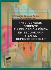 Intervención Docente En Educación Física En Secundaria Y En El Deporte Escolar