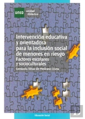 Intervención Educativa Y Orientadora Para La Inclusión Social De Menores En Riesgo. Factores Escolar