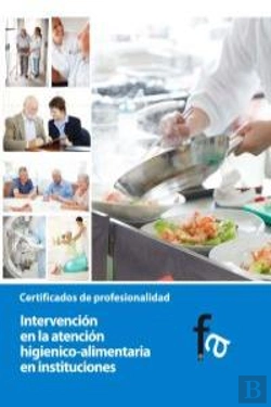 Bertrand.pt - Intervención En La Atención Higiénico-Alimentaria En Instituciones