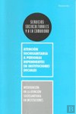 Bertrand.pt - Intervencion En La Atencion Sociosanitaria En Instituciones