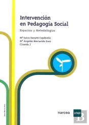 Intervención En Pedagogía Social. Espacios Y Metodologías