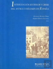 Intervención Exterior Y Crisis Del Antiguo Régimen En España