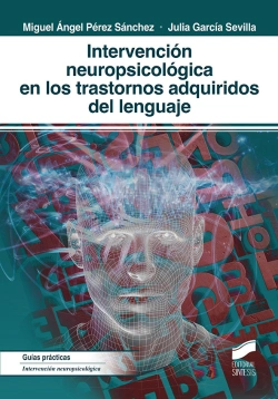 Bertrand.pt - Intervención Neuropsicológica En Los Trastornos Adquiridos Del Lenguaje