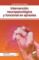 Intervención Neuropsicológica Y Funcional En Apraxias