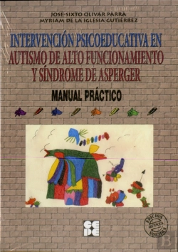 Bertrand.pt - Intervención Psicoeducativa En Autismo De Alto Funcionamiento Y Síndrome De Aspeger