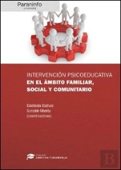 Intervención Psicoeducativa En El Ámbito Familiar, Social Y Comunitario // Colección: Didáctica Y De
